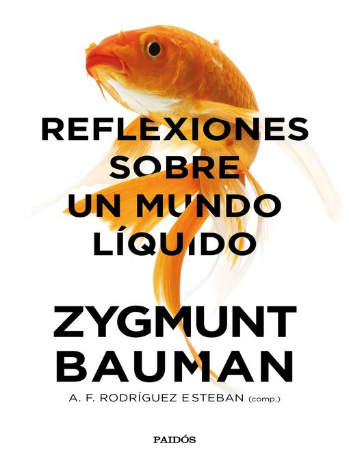 Title details for Reflexiones sobre un mundo líquido by Zygmunt Bauman - Available